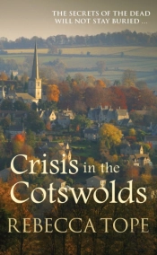 Crisis In The Cotswolds