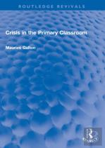 Crisis In The Primary Classroom