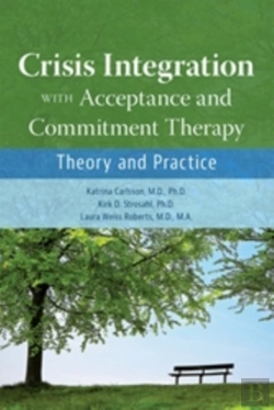 Bertrand.pt - Crisis Integration With Acceptance And Commitment Therapy