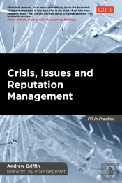 Crisis, Issues And Reputation Management