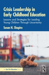 Crisis Leadership In Early Childhood Education