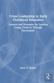 Crisis Leadership In Early Childhood Education