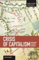 Crisis Of Capitalism: Compendium Of Applied Economics (Global Capitalism)