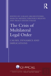 Crisis Of Multilateral Legal Order