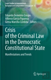 Crisis Of The Criminal Law In The Democratic Constitutional State