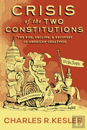 Crisis Of The Two Constitutions