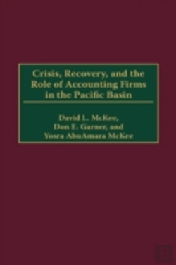 Bertrand.pt - Crisis, Recovery, And The Role Of Accounting Firms In The Pacific Basin