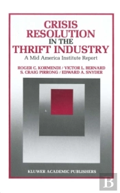 Crisis Resolution In The Thrift Industry