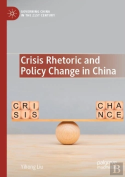 Bertrand.pt - Crisis Rhetoric And Policy Change In China