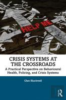 Crisis Systems At The Crossroads