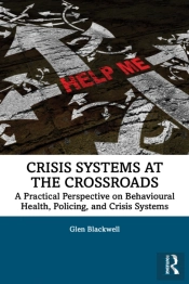 Crisis Systems At The Crossroads