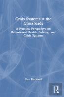 Crisis Systems At The Crossroads