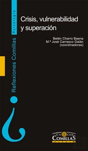 Crisis, Vulnerabilidad Y Superación