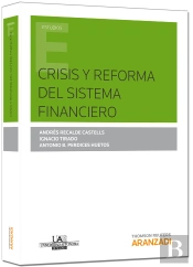 Crisis Y Reforma Del Sistema Financiero