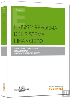 Bertrand.pt - Crisis Y Reforma Del Sistema Financiero