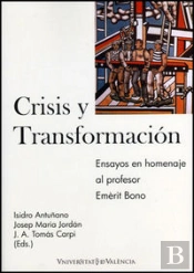 Crisis Y Transformación. Una Perspectiva De Política Económica