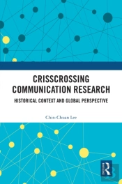 Crisscrossing Communication Research
