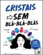 Cristais Sem Blá-Blá-Blás
