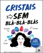 Cristais Sem Blá-Blá-Blás