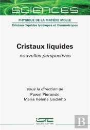Cristaux Liquides : Nouvelles Perspectives