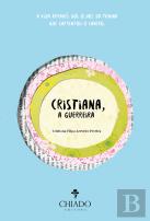 Cristiana, a Guerreira