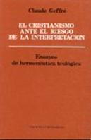 Cristianismo Ante El Riesgo De La Interpretación, El