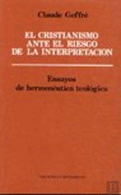 Bertrand.pt - Cristianismo Ante El Riesgo De La Interpretación, El