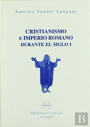 Cristianismo E Imperio Romano Durante El Siglo I