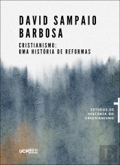 Cristianismo: Uma História de Reformas