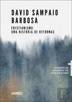 Cristianismo: Uma História de Reformas