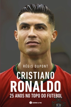 Bertrand.pt - Cristiano Ronaldo, 25 Anos No Topo Do Futebol