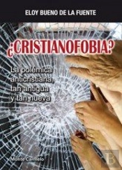 ¿Cristianofobia?