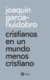 Cristianos En Un Mundo Menos Cristiano
