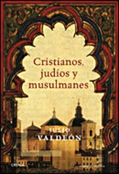 Cristianos, Judíos Y Musulmanes