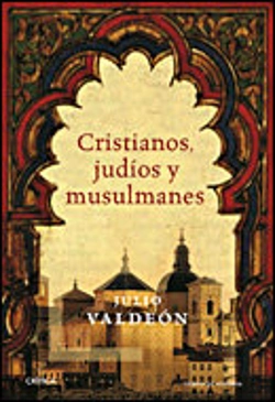 Bertrand.pt - Cristianos, Judíos Y Musulmanes