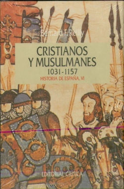 Bertrand.pt - Cristianos Y Musulmanes 1031-1157