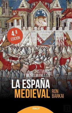 Bertrand.pt - Cristianos Y Musulmanes En La España Medieval