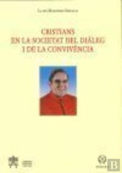 Bertrand.pt - Cristians En La Societat Del Diàleg I De La Convivència