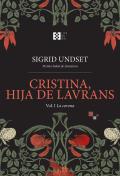 Cristina, La Hija De Lavrans Vol. 1 -La Corona