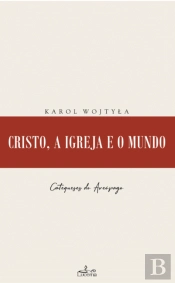 Cristo, a Igreja e o Mundo