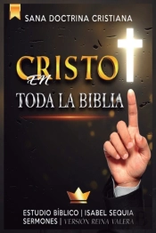 Cristo En Toda La Biblia
