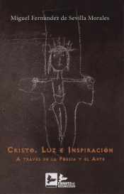 Cristo, Luz E Inspiración A Través De La Poesía Y El Arte