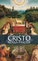Cristo, Nossa Páscoa
