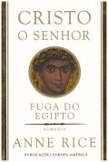 Cristo O Senhor - Fuga do Egipto