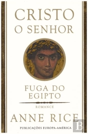 Cristo O Senhor - Fuga do Egipto