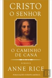 Cristo O Senhor - O Caminho de Caná