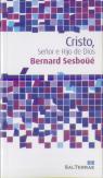 Cristo, Señor E Hijo De Dios