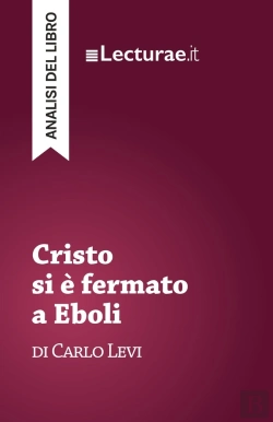 Bertrand.pt - Cristo Si È Fermato A Eboli - Carlo Levi (Analisi Del Libro)