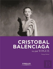 Cristobal Balenciaga Vu Par Vogue