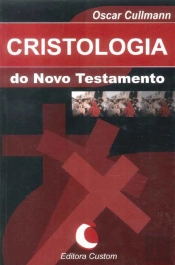 Cristologia do Novo Testamento